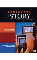 Advancing the Story: Journalism in a Multimedia World