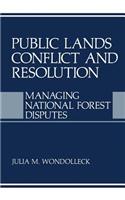 Public Lands Conflict and Resolution