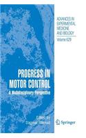 Progress in Motor Control