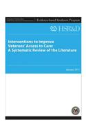 Interventions to Improve Veterans' Access to Care