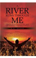 A River Runs Through Me