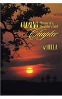 Closing Chapter: Memoir of a Daughter's Grief(English)