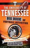 The University of Tennessee: Big Book of Football Activities