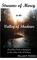 Streams of Mercy in the Valley of Shadows