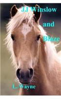 Jj Winslow and Blaze: (English)