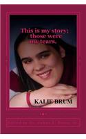 This is my story; those were my tears.