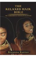 Relaxed Hair Bible