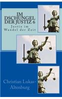 Im Dschungel der Justiz 6