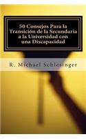 50 Consejos Para la Transición de la Secundaria a la Universidad Con una Discapacidad