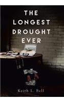 The Longest Drought Ever
