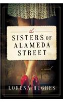 The Sisters of Alameda Street