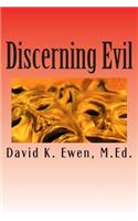 Discerning Evil