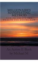 Millionaires Manifesting Method
