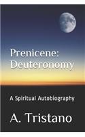 Prenicene: Deuteronomy: A Spiritual Autobiography(3 Prenicene: Deuteronomy)