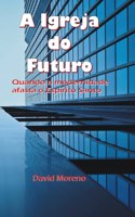 A igreja do futuro