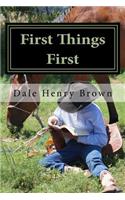 First Things First