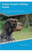 Cesky Fousek Training Guide Cesky Fousek Training Includes: Cesky Fousek Tricks, Socializing, Housetraining, Agility, Obedience, Behavioral Training and More(English)