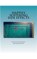 Happily Suffering Side Effects