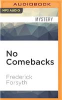 No Comebacks