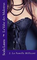 La Valse des Malotrus: 2. La Famille Millicent(2 La Famille Millicent)