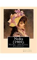 Nedra (1905). By: George Barr McCutcheon, illustrated By: Harrison Fisher (July 27, 1875 or 1877 - January 19, 1934) was an American illustrator.: Novel (Original Cla