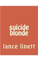 suicide blonde