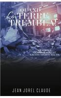 Quand La Terre Trembla !