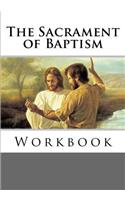 Sacrament of Baptism Workbook