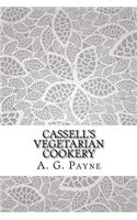 Cassell's Vegetarian Cookery