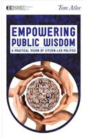 Empowering Public Wisdom