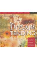 Dream Tending