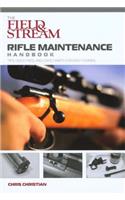 Field & Stream Rifle Maintenance Handbook