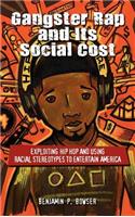 Gangster Rap and Its Social Cost