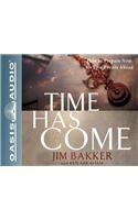 Time Has Come (Library Edition)