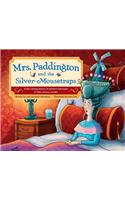 Mrs. Paddington and the Silver Mousetraps