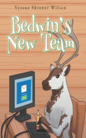 Bedwin's New Team