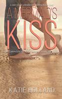 A Mermaid's Kiss