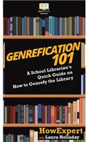 Genrefication 101