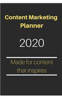 Content Marketing Planner 2020 - Made for Content thats inspires
