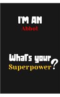 I'm an Abbot... What's your Superpower