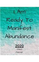 I Am Ready To Manifest Abundance