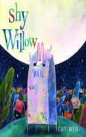 Shy Willow