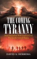 The Coming Tyranny