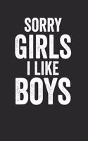 Sorry Girls i Like Boys