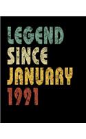 Legend Since January 1991: Retro Birthday Gift Notebook With Lined Wide Ruled Paper. Funny Quote Sayings 7.5 x 9.25 Notepad Journal For Taking Notes At Work Or Home For People