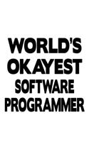 World's Okayest Software Programmer
