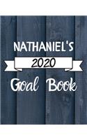 Nathaniel's 2020 Goal Book: 2020 New Year Planner Goal Journal Gift for Nathaniel / Notebook / Diary / Unique Greeting Card Alternative