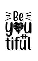 Be You Tiful