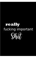 2020 Daily Planner Funny Humorous Really Fucking Important Shit 388 Pages
