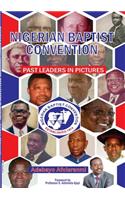 Nigerian Baptist Convention Past Leaders in Pictures